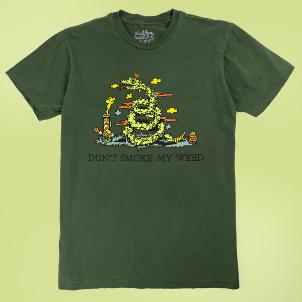 Don't Smoke My Weed Green T-Shirt