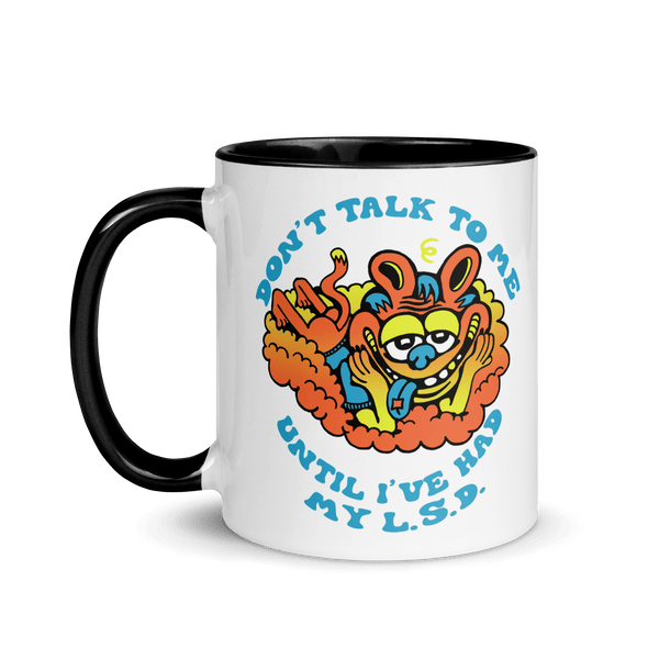Don't Talk LSD Mug - killeracid.com