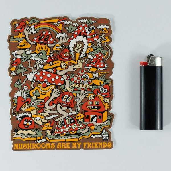 Mushrooms Are My Friends XL Sticker - Stickers - killeracid.com