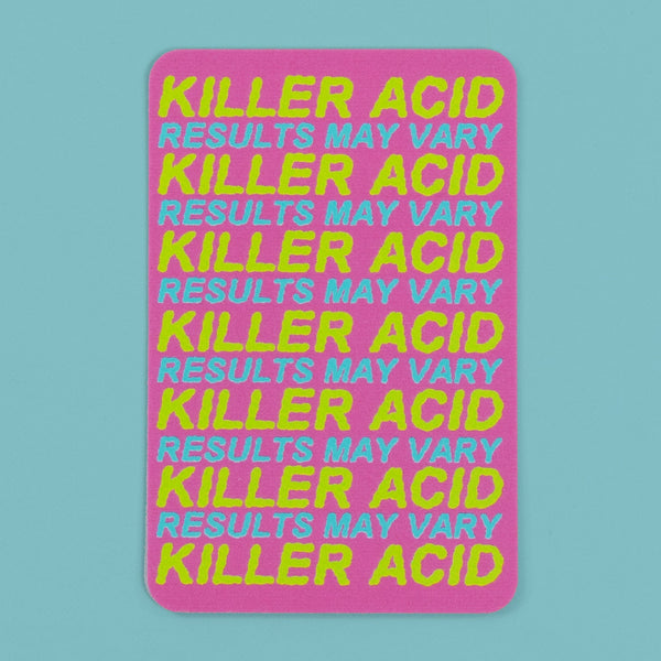 Results May Vary Pin - Pins - killeracid.com