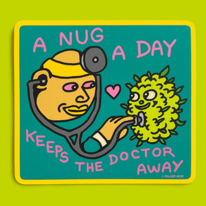 A Nug A Day Sticker - Stickers - killeracid.com