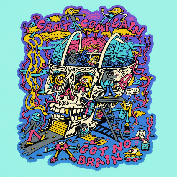 Can't Complain Sticker - Stickers - killeracid.com