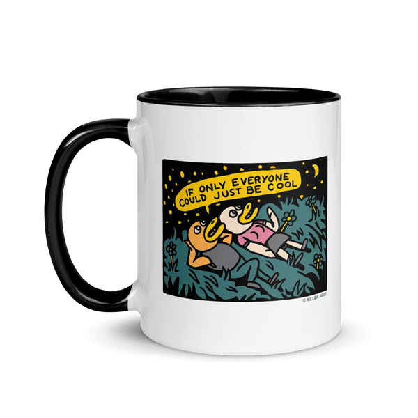 Just Be Cool Mug - killeracid.com