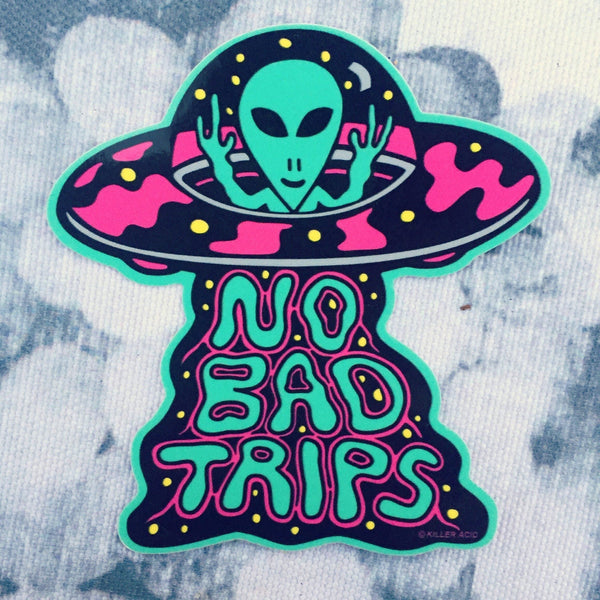 No Bad Trips Sticker - Stickers - killeracid.com