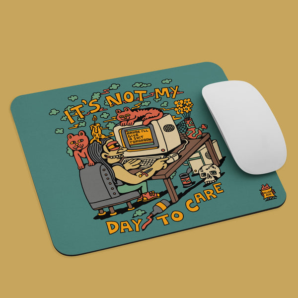 Not My Day Mouse Pad - killeracid.com