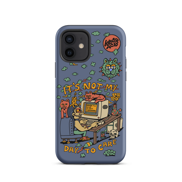 Not My Day to Care iPhone Case - killeracid.com
