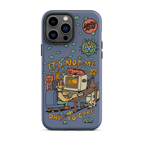 Not My Day to Care iPhone Case - killeracid.com
