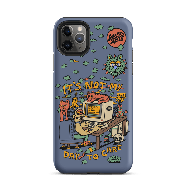 Not My Day to Care iPhone Case - killeracid.com