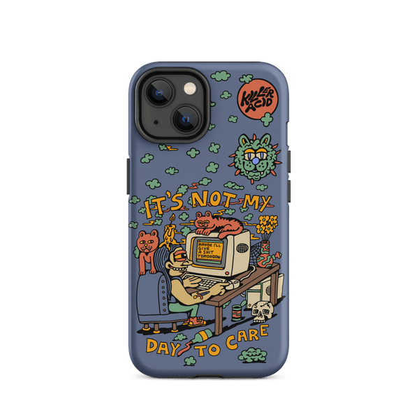 Not My Day to Care iPhone Case - killeracid.com