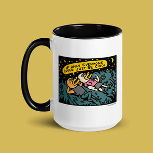 Just Be Cool Mug - killeracid.com