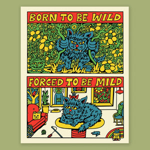Born to Wild Poster - Posters & Prints - killeracid.com