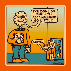 Done So Much Sticker - Stickers