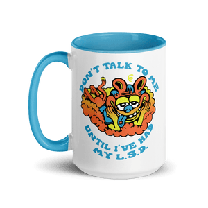Don't Talk LSD Mug