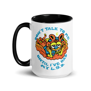 Don't Talk LSD Mug