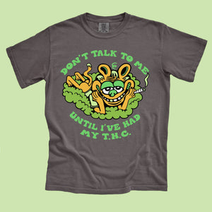 Don't Talk to Me T-Shirt - T-Shirts