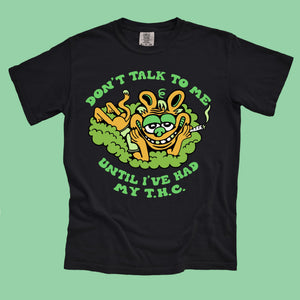 Don't Talk to Me T-Shirt - T-Shirts