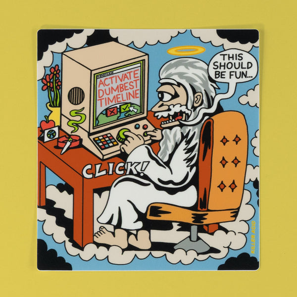 Dumbest Timeline Sticker - Stickers - killeracid.com