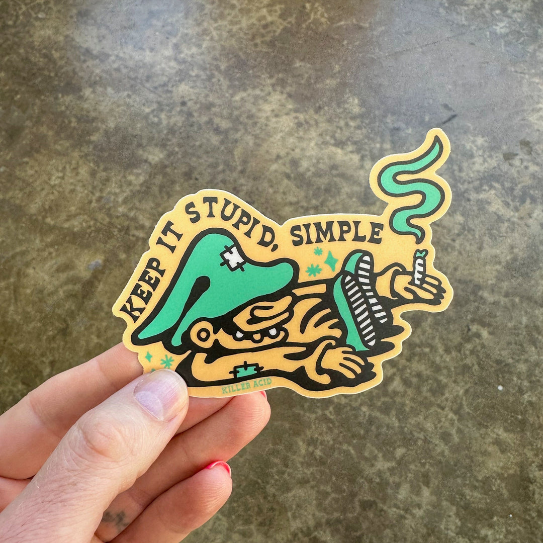Stypid Sticker Keep It Stupid Sticker – Killer Acid