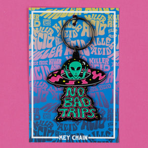 No Bad Trips Keychain - Key Chains