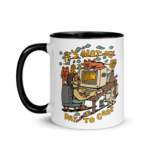 Not My Day Mug