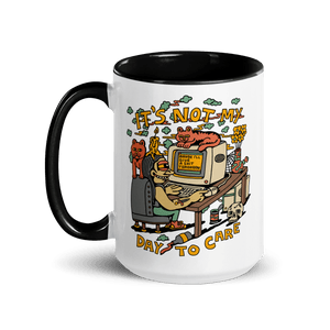 Not My Day Mug