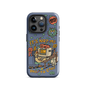Not My Day to Care iPhone Case - Accessories