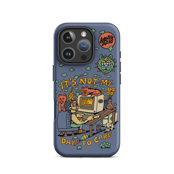 Not My Day to Care iPhone Case - killeracid.com