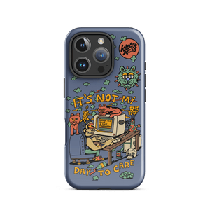 Not My Day to Care iPhone Case - Accessories