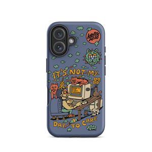 Not My Day to Care iPhone Case