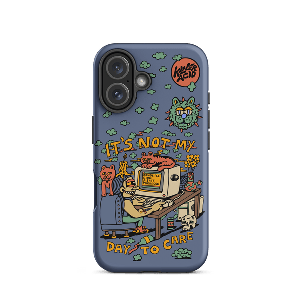 Not My Day to Care iPhone Case - killeracid.com