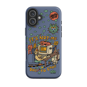 Not My Day to Care iPhone Case