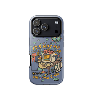 Not My Day to Care iPhone Case - Accessories