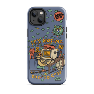Not My Day to Care iPhone Case - Accessories