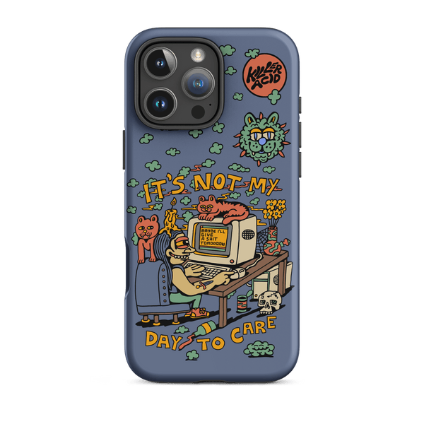 Not My Day to Care iPhone Case - killeracid.com