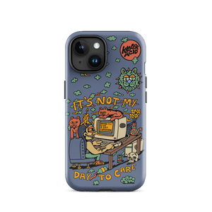 Not My Day to Care iPhone Case - Accessories