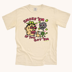 Smoke 'Em T-Shirt - T-Shirts