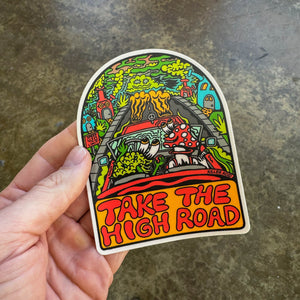 Take the High Road Sticker - Stickers