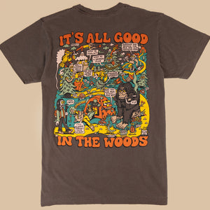 All Good in the Woods T-Shirt - T-Shirts - killeracid.com