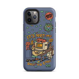 Not My Day to Care iPhone Case