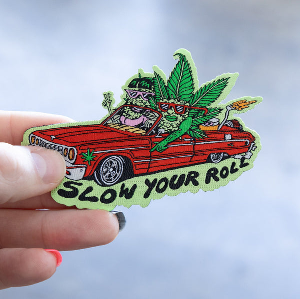 Slow Your Roll Patch - Patches - killeracid.com