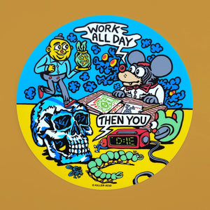 Work All Day Sticker - Stickers